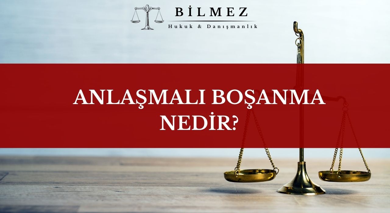 Anlaşmalı boşanma nedir?