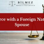 Divorce with a Foreign National Spouse