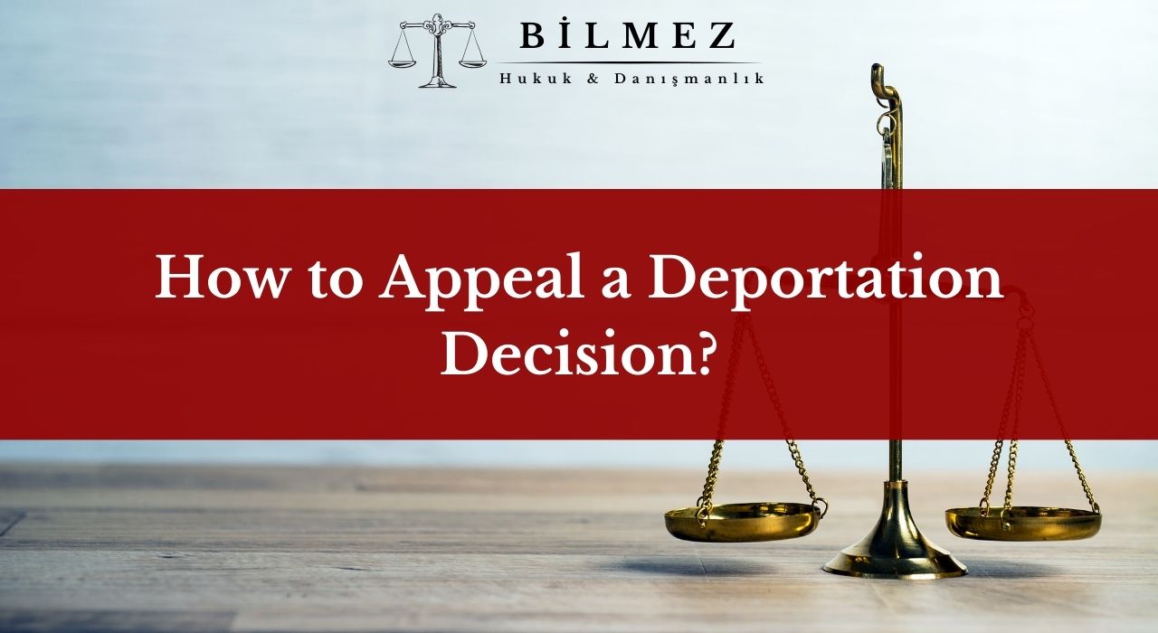 How to Appeal a Deportation Decision?