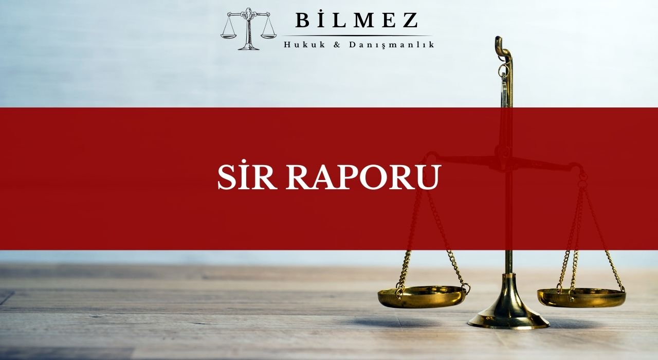 SİR RAPORU