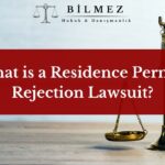 What is a Residence Permit Rejection Lawsuit?