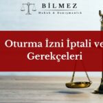 Oturma İzni İptali ve Gerekçeleri