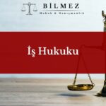 İş Hukuku
